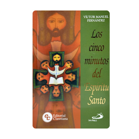 LOS CINCO MINUTOS DEL ESPIRITU SANTO