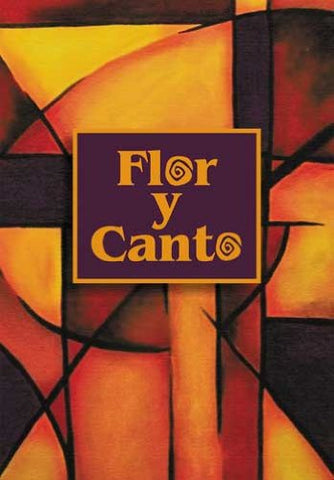 Flor y canto - solo letra - 4 edición  - español -  soft cover