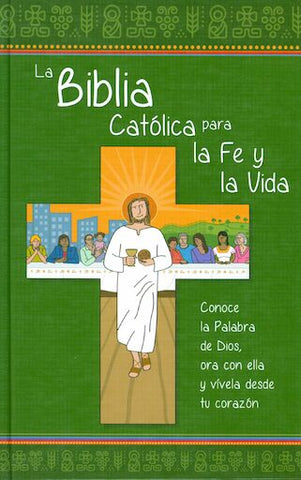 LA BIBLIA CATOLICA PARA LA FE Y LA VIDA - CON INDICE - HARDCOVER